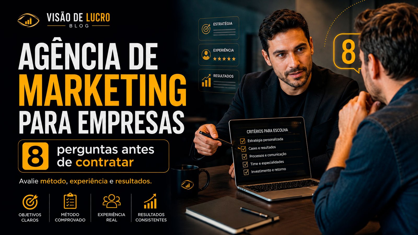 Thumb do blog Visão de Lucro sobre agência de marketing para empresas, com consultor apresentando critérios de escolha e destaque para 8 perguntas antes de contratar.